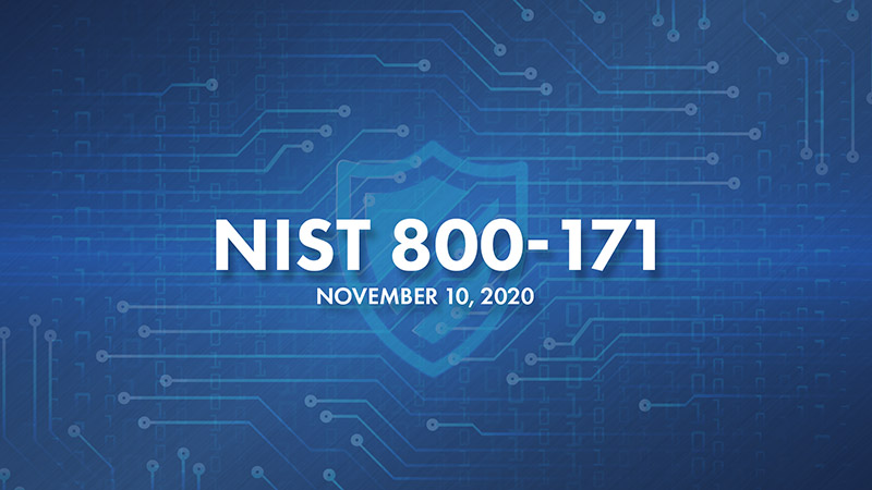 Webinar: Urgent NIST 800-171 Compliance Requirement