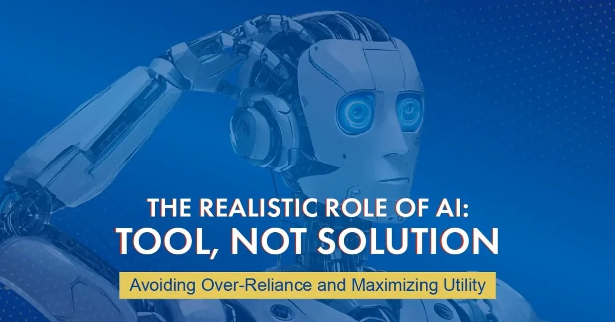 The Realistic Role of AI—Tool, Not Solution