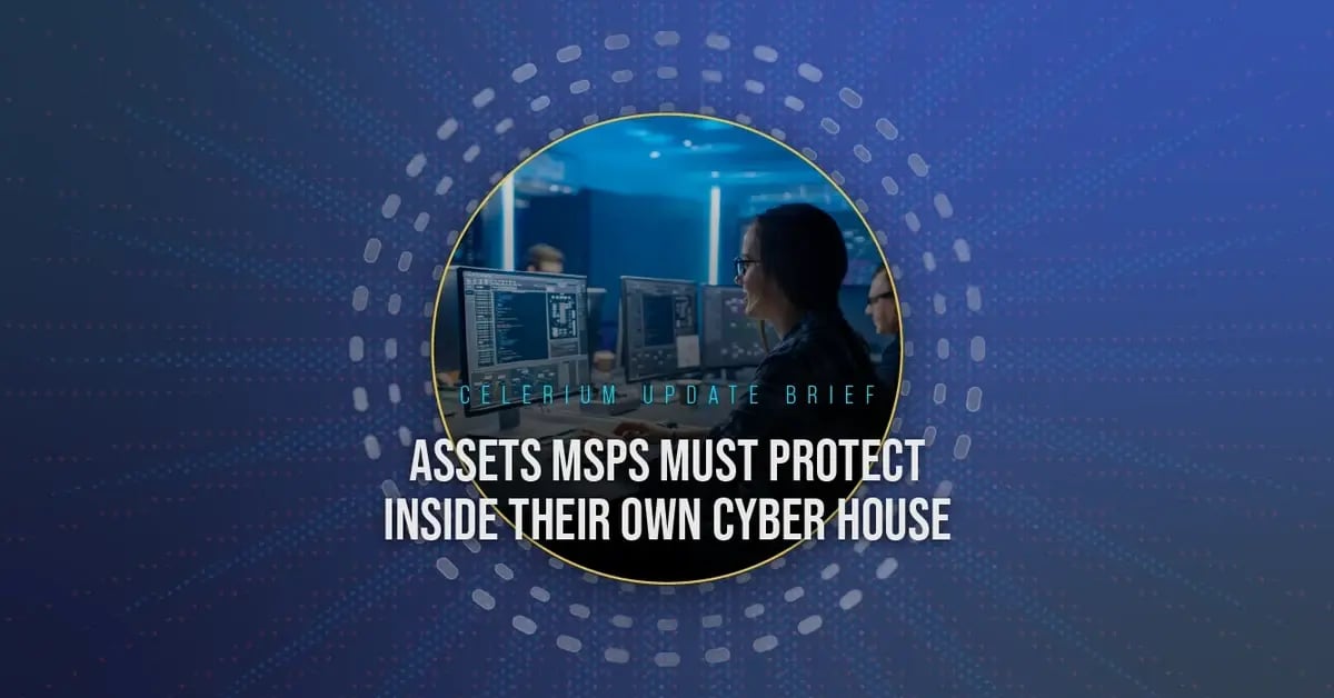 Assets MSPs Must Protect Inside Their Own Cyber House