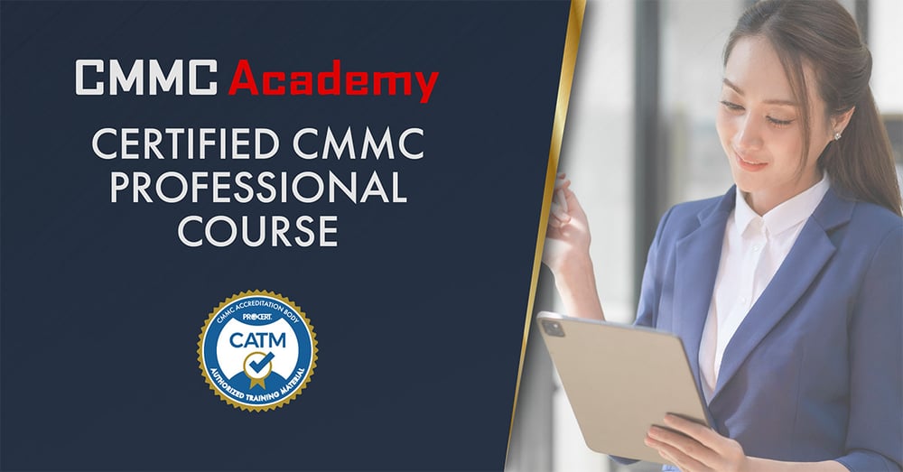 Certified CMMC Professional Course for LTPs
