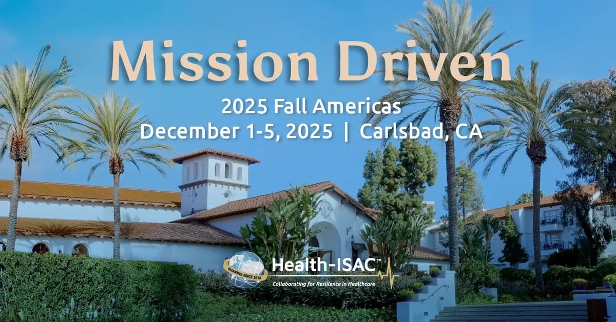 Mission Driven: H-ISAC 2025 Fall Americas Summit