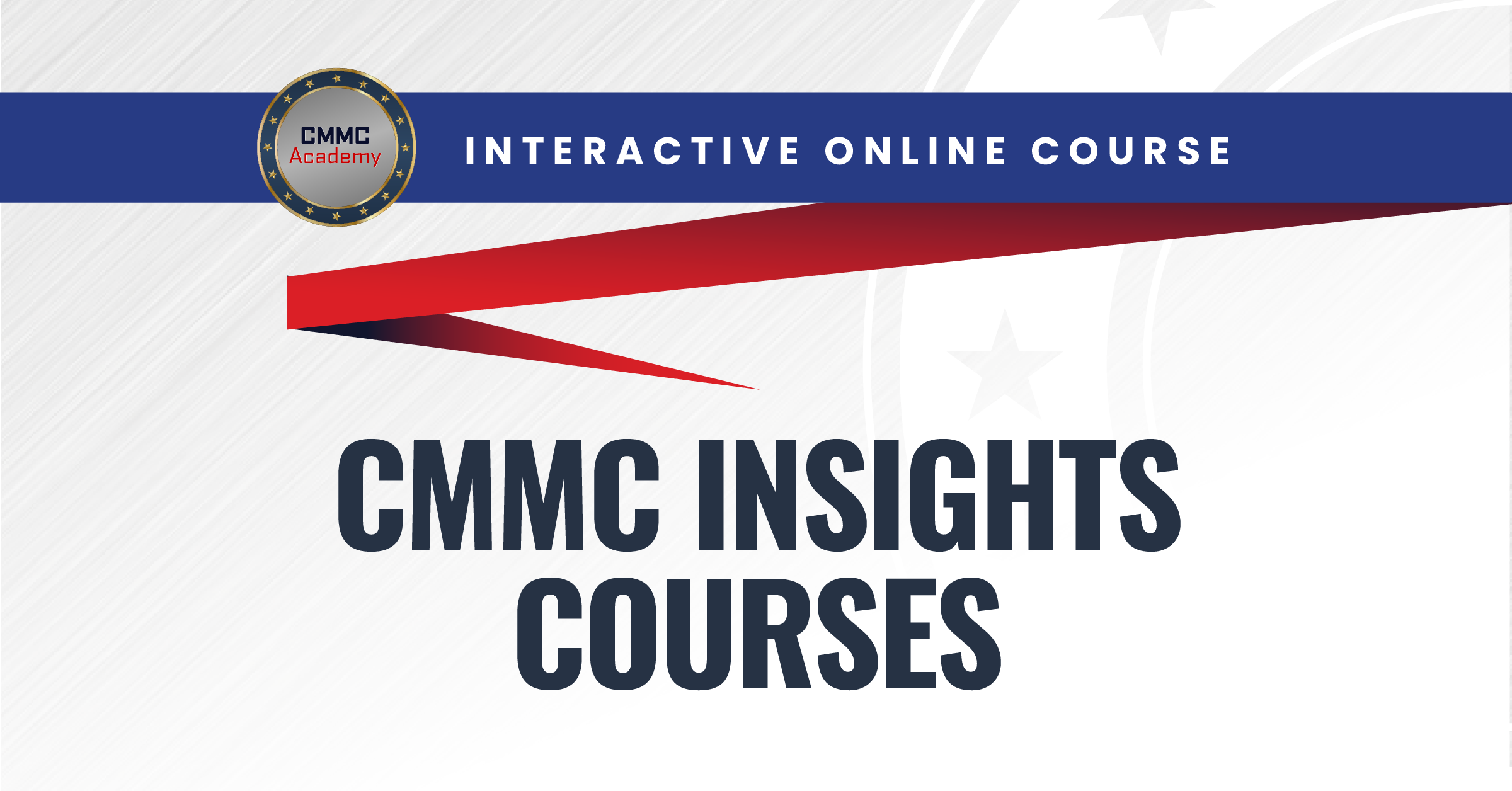 Introducing CMMC Insights Courses