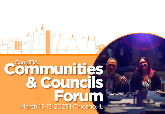 CompTIA Communities & Councils Forum ( CCF) 2023