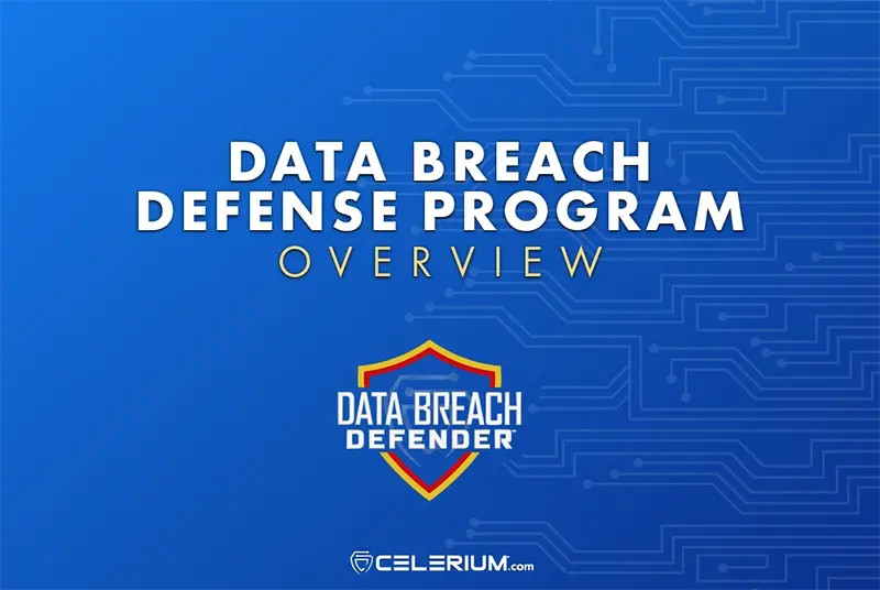 Data Breach Defense Program Overview