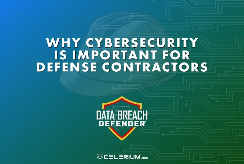 Why Cybersecurity Is Important for Defense Contractors with Vince Crisler