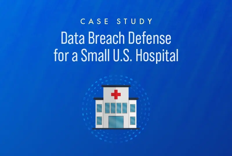 Data Breach Defense for a Small U.S. Hospital