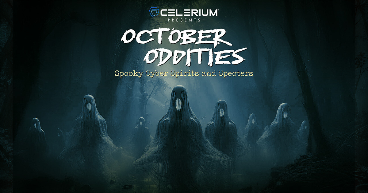 October Oddities: Spooky Cyber Specters and Spirits